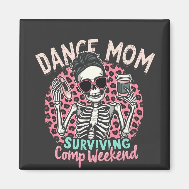 Mama überleben Comp Weekend Magnet (Vorne)