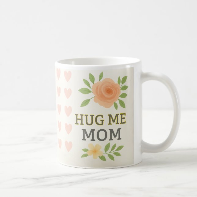 Mama umarmen - Gedächtnisflorale Tasse (Rechts)