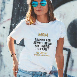 Mama Unbezahlter Therapeut Sonniger Spaß Muttertag T-Shirt