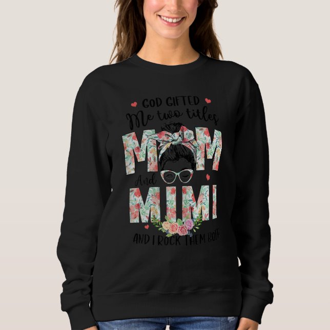 Mama und Mimi Mütter D Sweatshirt (Vorderseite)