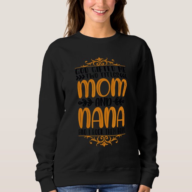 Mama und Oma Zitat Familientext Spaß 7 Sweatshirt (Vorderseite)