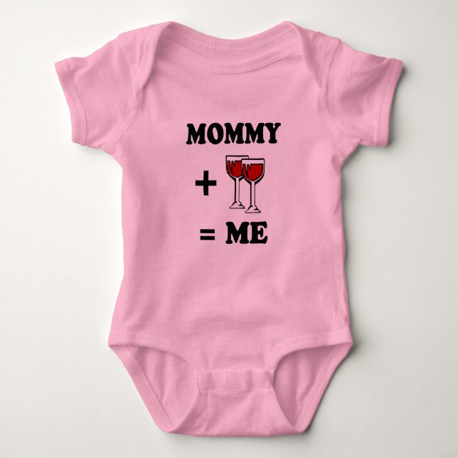 Mama und Wein sind gleich für mich Baby T - Shirt (Vorderseite)