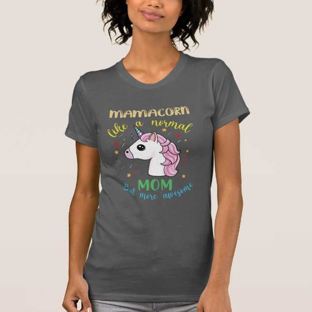Mama Unicorn T Shirt (Vorderseite)