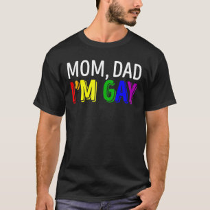Mama-Vater für LGBT Pride I Am Gay Rainbow Family  T-Shirt