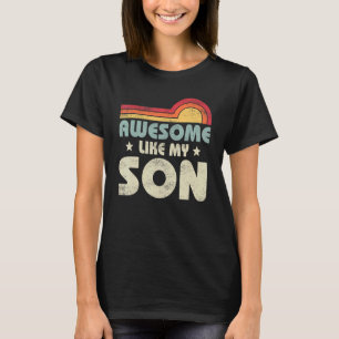 Mama Vater Zitat Phantastisch wie mein Sohn glückl T-Shirt