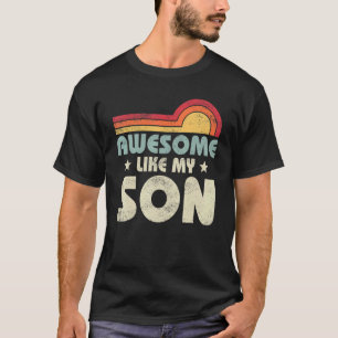 Mama Vater Zitat Phantastisch wie mein Sohn glückl T-Shirt