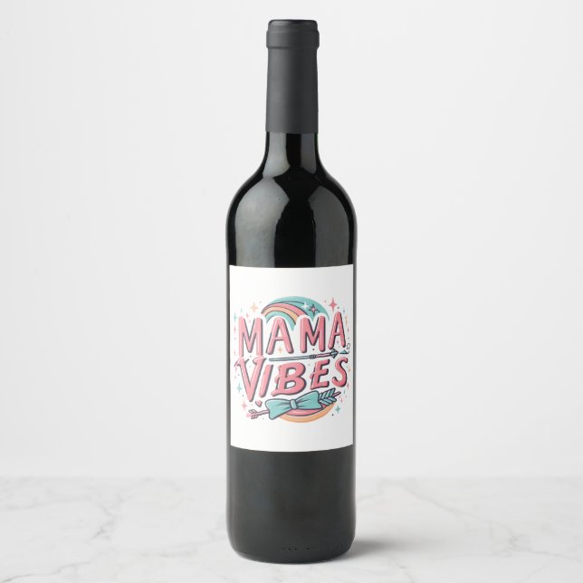 Mama Vibes Weinetikett (Vorderseite)