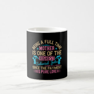 Mama - Vollzeitbeschäftigung Kaffeetasse