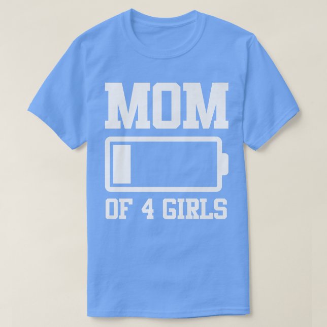 Mama von 4 Girls Funny Mother Day T-Shirt (Design vorne)