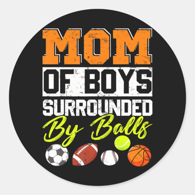 Mama von Boys, umgeben von Bälle Sportfußball Runder Aufkleber (Vorderseite)
