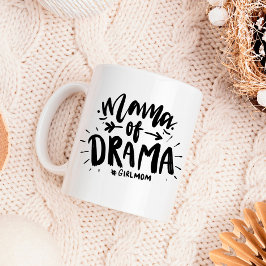 Mama von Drama #girlama lustig Kaffeetasse