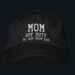 Mama von Duty Simple Modern Typografy Custom Bestickte Baseballkappe<br><div class="desc">Mama Off Duty Simple Modern Typografy Custom Sticktier Baseball Cap bietet die einfache moderne bestickte Text "Mama,  frei,  Go frag your dad". Perfekt als Geschenk für Mutter zum Muttertag,  Weihnachten,  Geburtstag und mehr. Erstellt von Evco Studio www.zazzle.com/store/evcostudio</div>