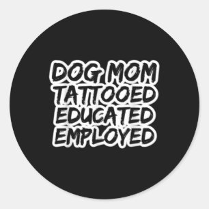 Mama von Hunden Tattoooed gebildet Tattoo Enth Runder Aufkleber