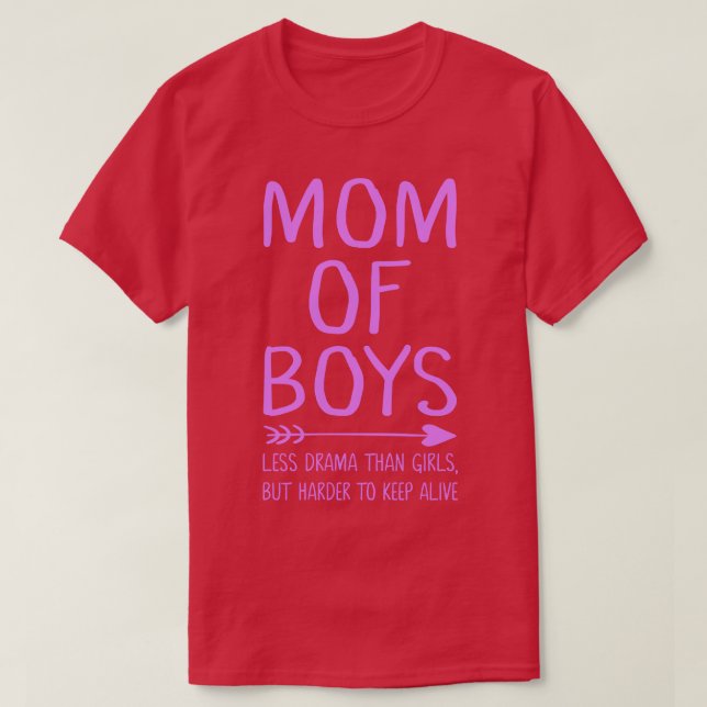 Mama von Jungen, die weniger dramatisch sind als M T-Shirt (Design vorne)