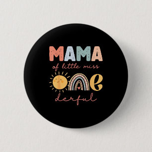 Mama von Little Miss Onederful zum ersten Geburtst Button