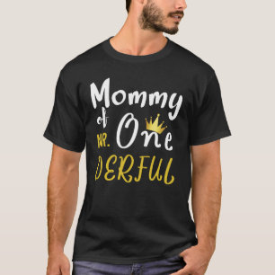 Mama von Mr Onederful  Erste wunderbare Übereinsti T-Shirt