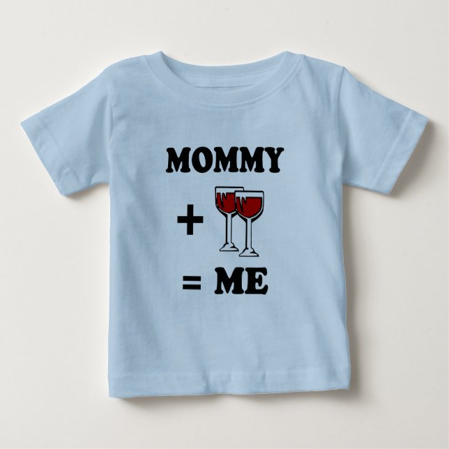 Mama + Wein = ich Baby-T - Shirt (Vorderseite)