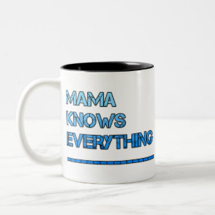 Mama weiß alles zweifarbige tasse