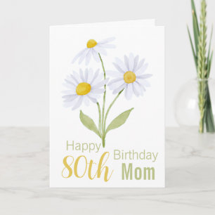 Mama White Daisies Flora Card 80. Geburtstag Karte
