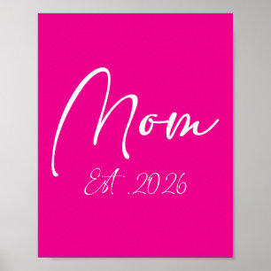 Mama wird 2026 Neue Mütter werdende Mutter 2026 Poster
