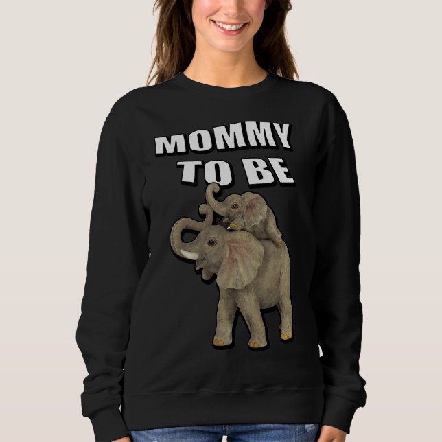 Mama wird Mutter Elephant Baby Shower Day Sweatshirt (Vorderseite)