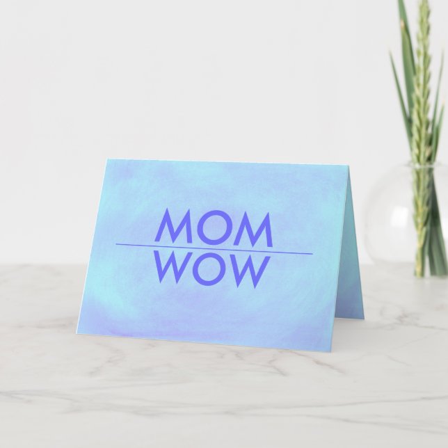 MAMA, WOW, du bist sensationell, Karte. Karte (Vorderseite)