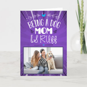 Mama zu sein ist Ruff..Custom Mother's Day Dankeskarte