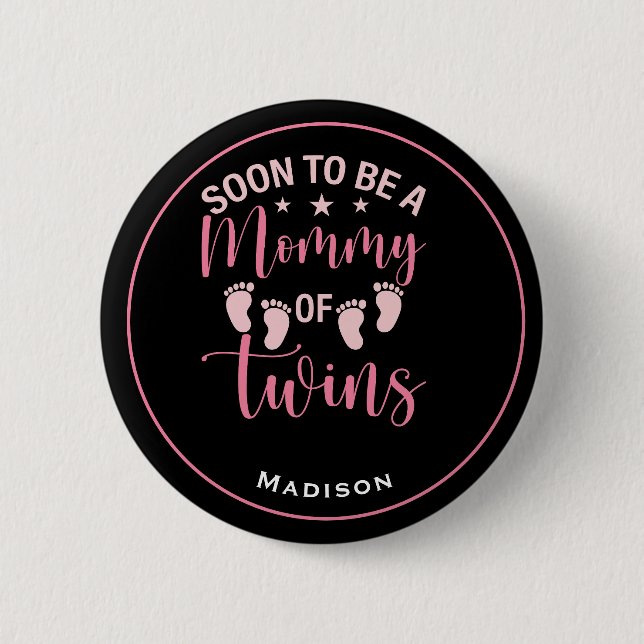 Mama zu Twin Girls Button (Vorderseite)