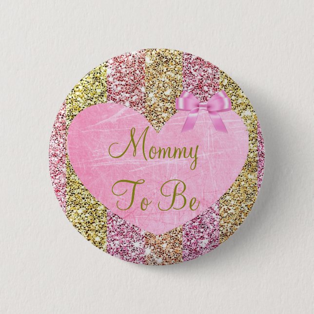 Mama, zum rosa und Goldbabyduschenknopf zu sein Button (Vorderseite)