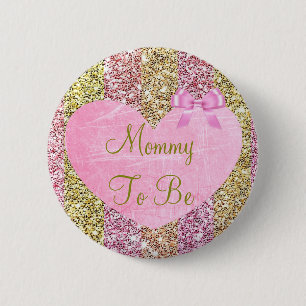 Mama, zum rosa und Goldbabyduschenknopf zu sein Button