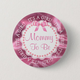 Mama, zum Satin-rosa Baby-Mitteilungs-Knopf zu Button