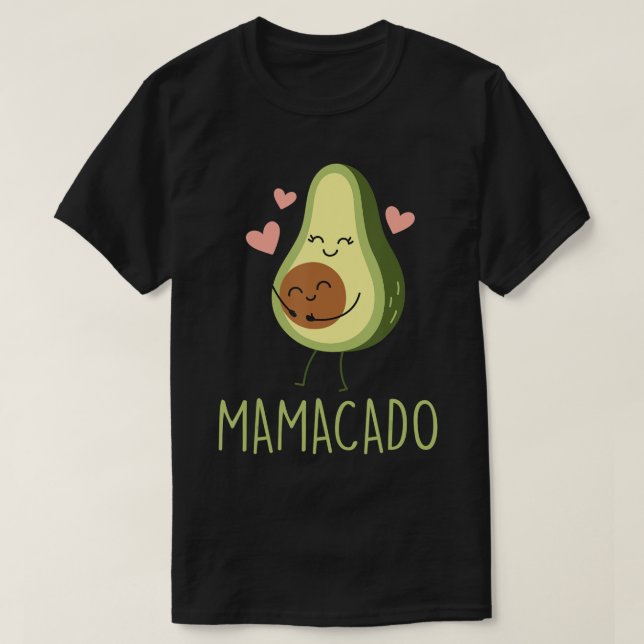 Mamacado Funny Avocado Mama Geschenke für Schwange T-Shirt (Design vorne)