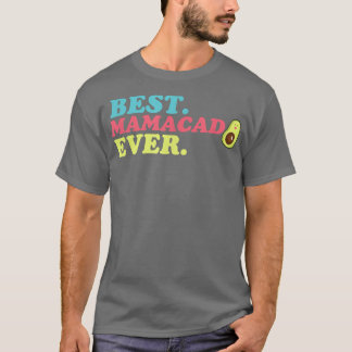 Mamacado, Funny Womens Avocado, Mama Girl, Niedlic T-Shirt