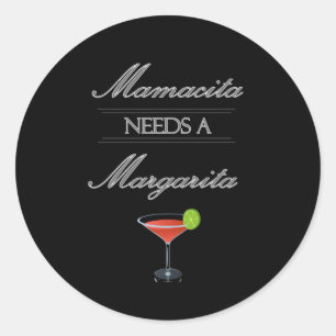 Mamacita braucht A Margarita Runder Aufkleber
