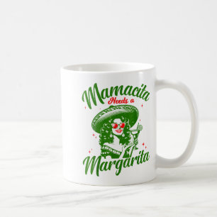 Mamacita braucht eine Margarita Cinco De Mayo Lust Kaffeetasse