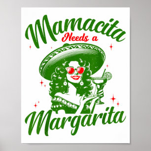 Mamacita braucht eine Margarita Cinco De Mayo Lust Poster