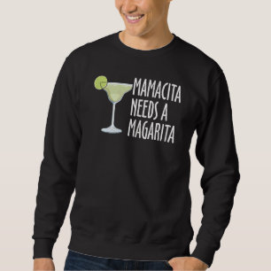 Mamacita Margarita Grafik für Mama Mütter Sweatshirt