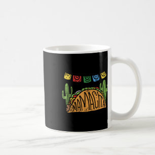 Mamacita Taco Cinco De Mayo Mothers Day Mama Funny Kaffeetasse