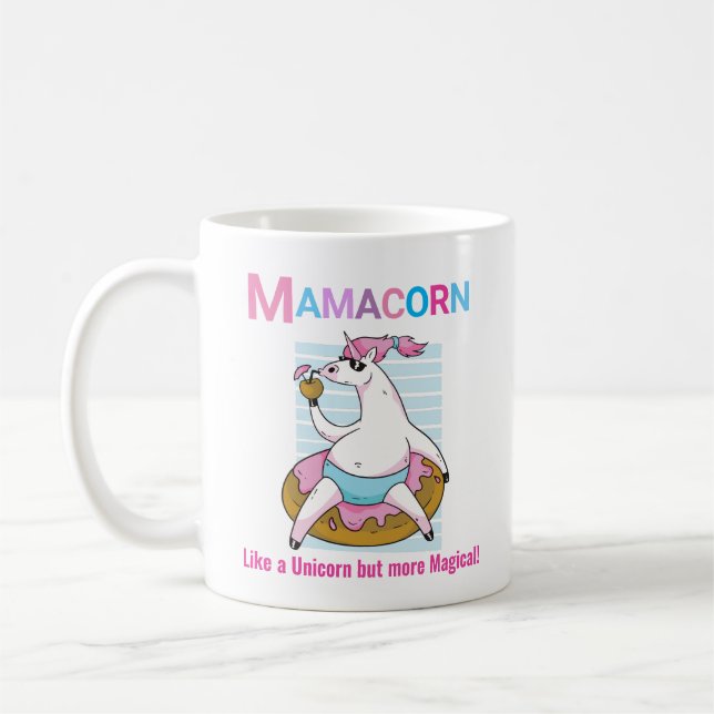 Mamacorn wie ein Einhorn aber mehr Magisch! Niedli Kaffeetasse (Links)