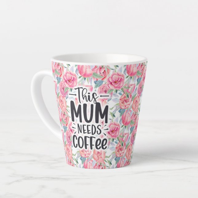 Maman a besoin de café Latte Mug (Angle gauche)