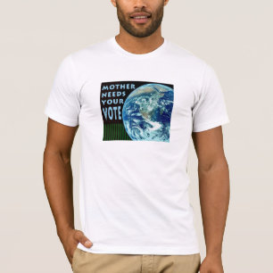 Maman a besoin de ton T-shirt pour voter