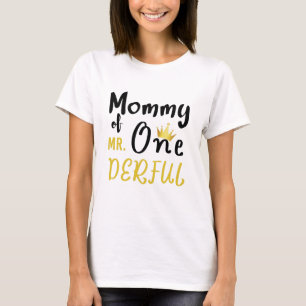 Maman de M. Onederful 1er T-shirt à un derful