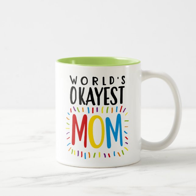 MAMAN d'Okayest du monde - tasse de café de thé (Droit)