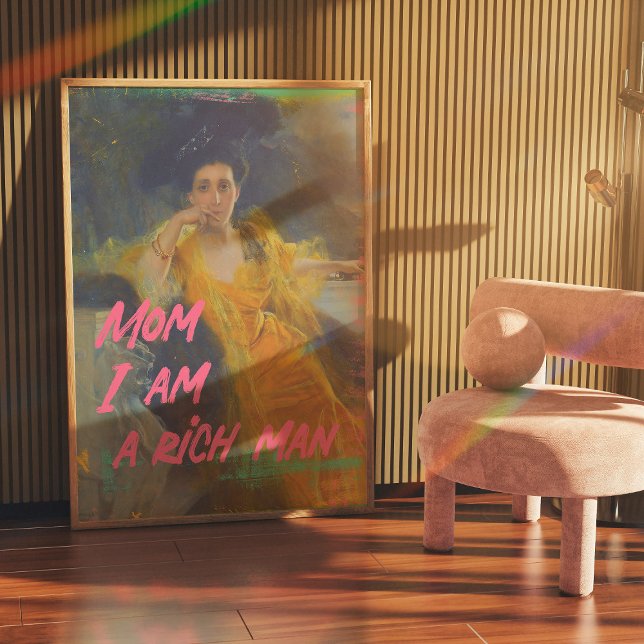Maman I Am A Rich Man - Poster d'Art Mur - Citatio (Créateur téléchargé)