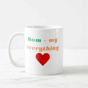 Maman - Mon tout Mug