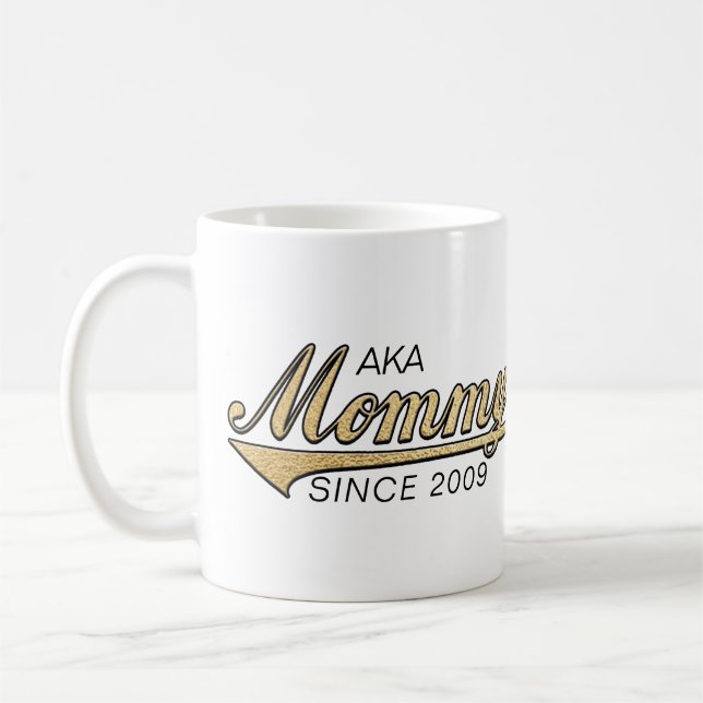Maman Mug "AKA Maman Depuis..." (Gauche)