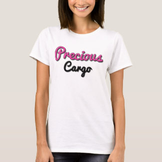 Maman précieuse de cargaison à être T-shirt