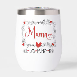 Maman toute la journée tous les jours