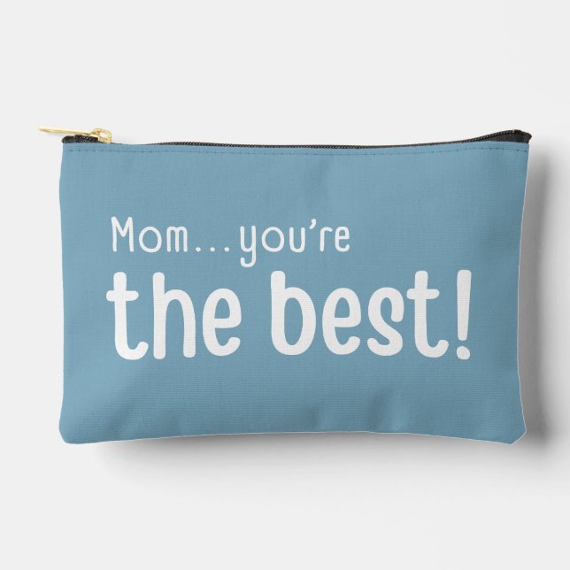 Maman, tu es le meilleur sac à zipper (Recto)