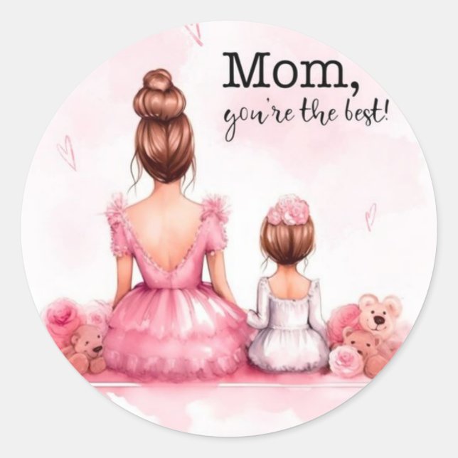 Maman tu es le meilleur - Sticker (Devant)